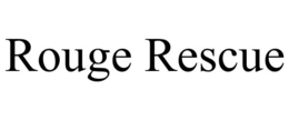 ROUGE RESCUE trademark