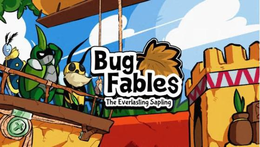 BUG FABLES THE EVERLASTING SAPLING trademark
