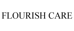 FLOURISH CARE trademark