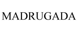 MADRUGADA trademark