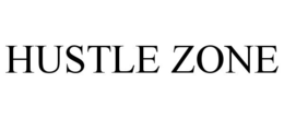 HUSTLE ZONE trademark