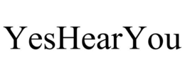 YESHEARYOU trademark
