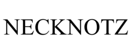 NECKNOTZ trademark