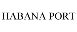 HABANA PORT trademark