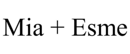 MIA + ESME trademark