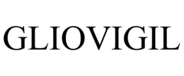 GLIOVIGIL trademark