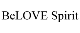 BELOVE SPIRIT trademark