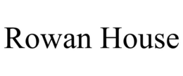 ROWAN HOUSE trademark