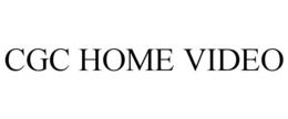 CGC HOME VIDEO trademark