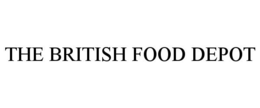 THE BRITISH FOOD DEPOT trademark