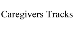 CAREGIVERS TRACKS trademark
