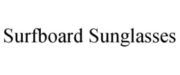 SURFBOARD SUNGLASSES trademark