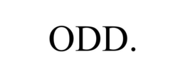 ODD. trademark