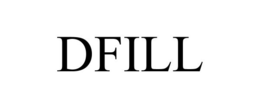 DFILL trademark