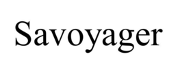 SAVOYAGER trademark