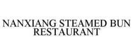 NANXIANG STEAMED BUN RESTAURANT trademark