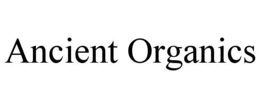 ANCIENT ORGANICS trademark