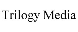 TRILOGY MEDIA trademark