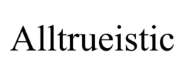 ALLTRUEISTIC trademark