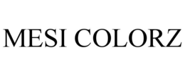 MESI COLORZ trademark