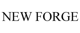 NEW FORGE trademark