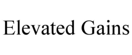 ELEVATED GAINS trademark