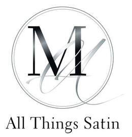 MA ALL THINGS SATIN trademark