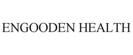 ENGOODEN HEALTH trademark