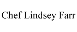 CHEF LINDSEY FARR trademark