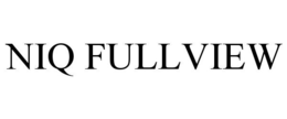 NIQ FULLVIEW trademark