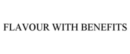 FLAVOUR WITH BENEFITS trademark