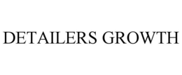 DETAILERS GROWTH trademark