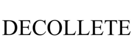 DECOLLETE trademark