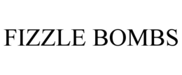 FIZZLE BOMBS trademark