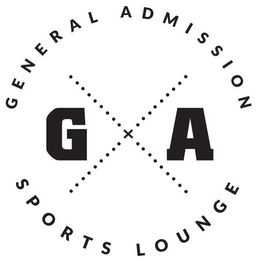 GA GENERAL ADMISSION SPORTS LOUNGE trademark