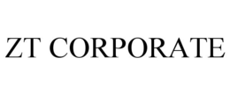 ZT CORPORATE trademark