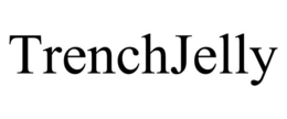 TRENCHJELLY trademark