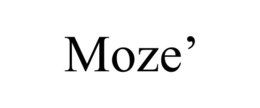 MOZE' trademark