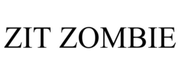 ZIT ZOMBIE trademark