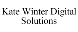 KATE WINTER DIGITAL SOLUTIONS trademark