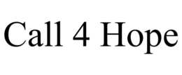 CALL 4 HOPE trademark