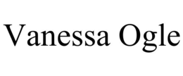 VANESSA OGLE trademark