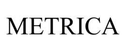 METRICA trademark