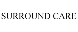 SURROUND CARE trademark