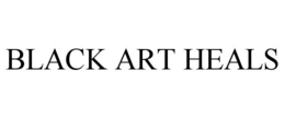 BLACK ART HEALS trademark