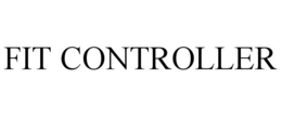 FIT CONTROLLER trademark
