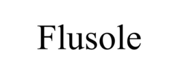 FLUSOLE trademark
