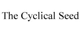 THE CYCLICAL SEED trademark