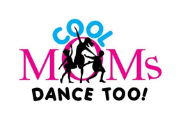 COOL MOMS DANCE TOO! trademark