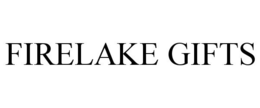 FIRELAKE GIFTS trademark